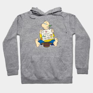 Will draw for food Hoodie